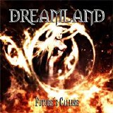 Dreamland (SWE) - Future's Calling