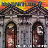 Magnitude 9 - Chaos To Control