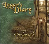 Logar's Diary - Book 2 : Parlianth - The Forgotten City