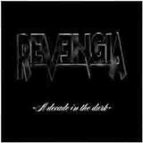 Revengia - A Decade In The Dark