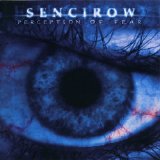 Sencirow - Perception Of Fear