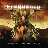 Frequency - When Dream and Fate Collide