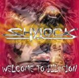 Shylock - Welcome To Illusion