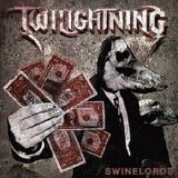 Twilightning - Swinelords (P)