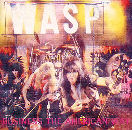W.A.S.P. - Business The American Way(Bootleg)