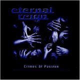 Eternal Reign - Crimes Of Passion