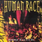 Human Race - Dirt Eater