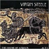 Virgin Steele - The House Of Atreus-Act I