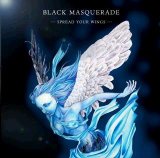 Black Masquerade - Spread Your Wings
