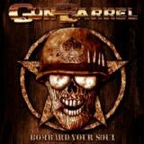 Gun Barrel - Bombard Your Soul
