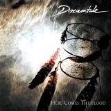 Dreamtide - Here Comes The Flood