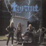 Tyrant (U.S.A) - Legions Of The Dead