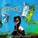 Zed Yago - From Over Yonder