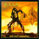 W.A.S.P. - Last Command