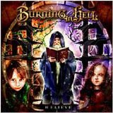 Burning In Hell - Believe (Japanese Edition)