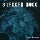 3 Legged Dogg - Frozen Summer