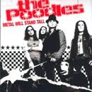 The Poodles - Metal Will Stand Tall