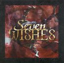 Seven Wishes - Seven Wishes
