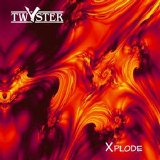 Twyster - Xplode