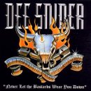 Dee Snider - Never Let The Bastards Wear You Down