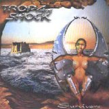 Tropa De Shock - Survivors