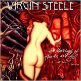 Virgin Steele - The Marriage Of Heaven & Hell - Part I