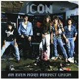 Icon - An Even More Perfect Union
