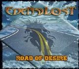 Eden Lost - Road Of Desire
