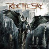 Ride The Sky - New Protection