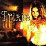 Trixie - Trixie