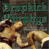 Dropkick Murphy's - Dropkick Murphys-The Warriors Code-(Advance-)2005-EdN