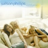 Wilson Phillips - California