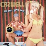Cazwell - All Over Your Face