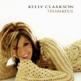 Kelly Clarkson - Thankful