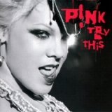 Pink - Try This