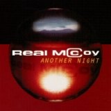 Real McCoy - Another Night