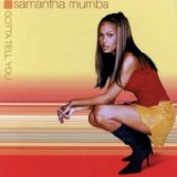 Samantha Mumba - Gotta Tell You