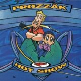 Prozzäk - Hot Show