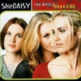 Shedaisy - The Whole Shebang
