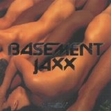 Basement Jaxx - Remedy