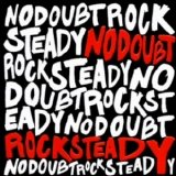 No Doubt - Rock Steady