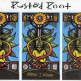 Rusted Root - When I Woke