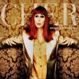 Cher - Strong Enough