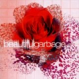 Garbage - Beautifulgarbage