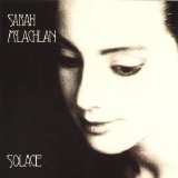 Sarah McLachlan - Solace