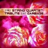 Various Artists - The String Quartet Tribute to Garbage