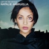Natalie Imbruglia - Left Of The Middle