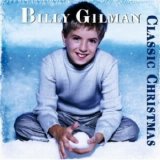 Billy Gilman - Classic Christmas
