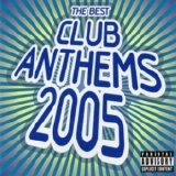 Various artists - The Best Club Anthems 2005