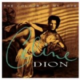 Celine Dion - The Colour Of My Love